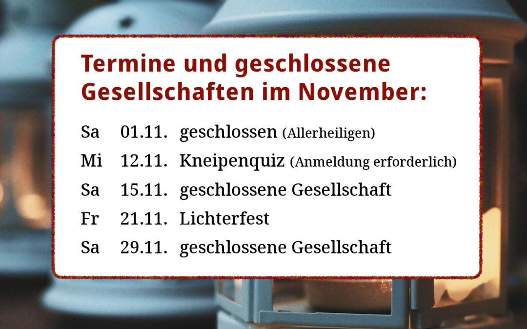 Termine und geschlossene Tage im November